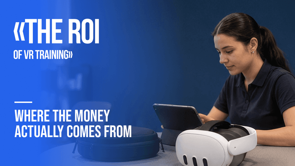 The ROI of VR training: where the money actually comes from